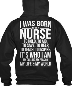 I Was Born To Be A Nurse Shirt