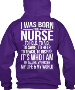 I Was Born To Be A Nurse Shirt