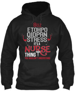 It's A Nurse Thing You Wouldn't Understand Shirt