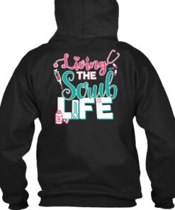 Living The Scrub Life Nursing Shirt