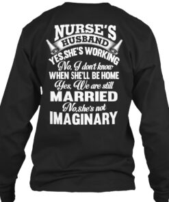 Nurse's Husband We Are Still Married Shirt