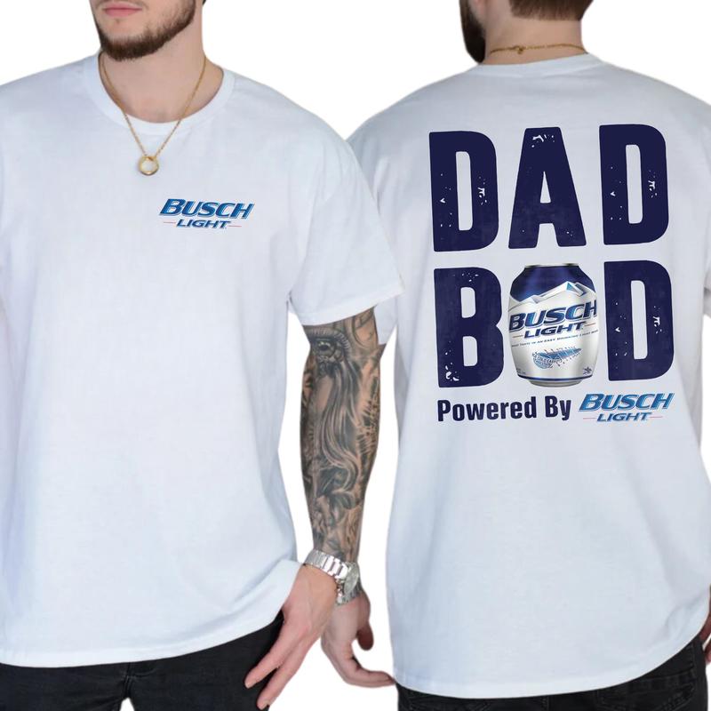 Dad Bod Powered by Busch Light Funny Drinking Tee for Men - 2-Sided Casual Shirt