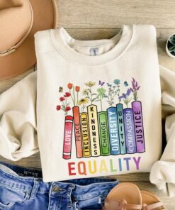 Empowerment through Equality Shirt - Women’s Rights, Social Justice & Kindness