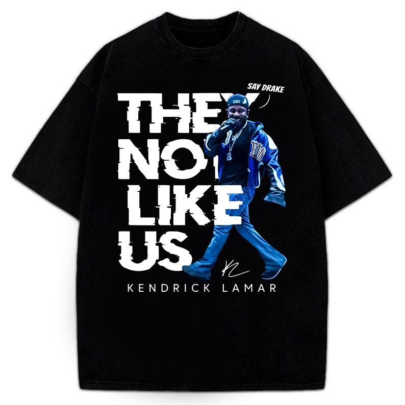 Hey Dr44k3!!! THEY NOT LIKE US - Urban Hip-Hop Music Shirt