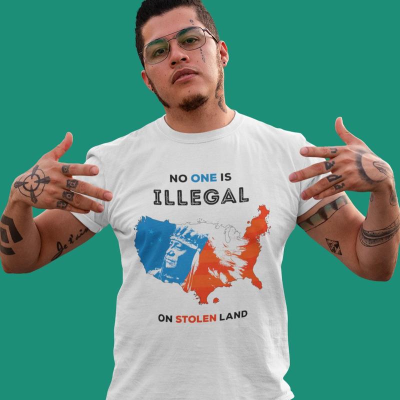 No One Is Illegal on Stolen Land Shirt - American Born, Mexican Roots, Real MAGA