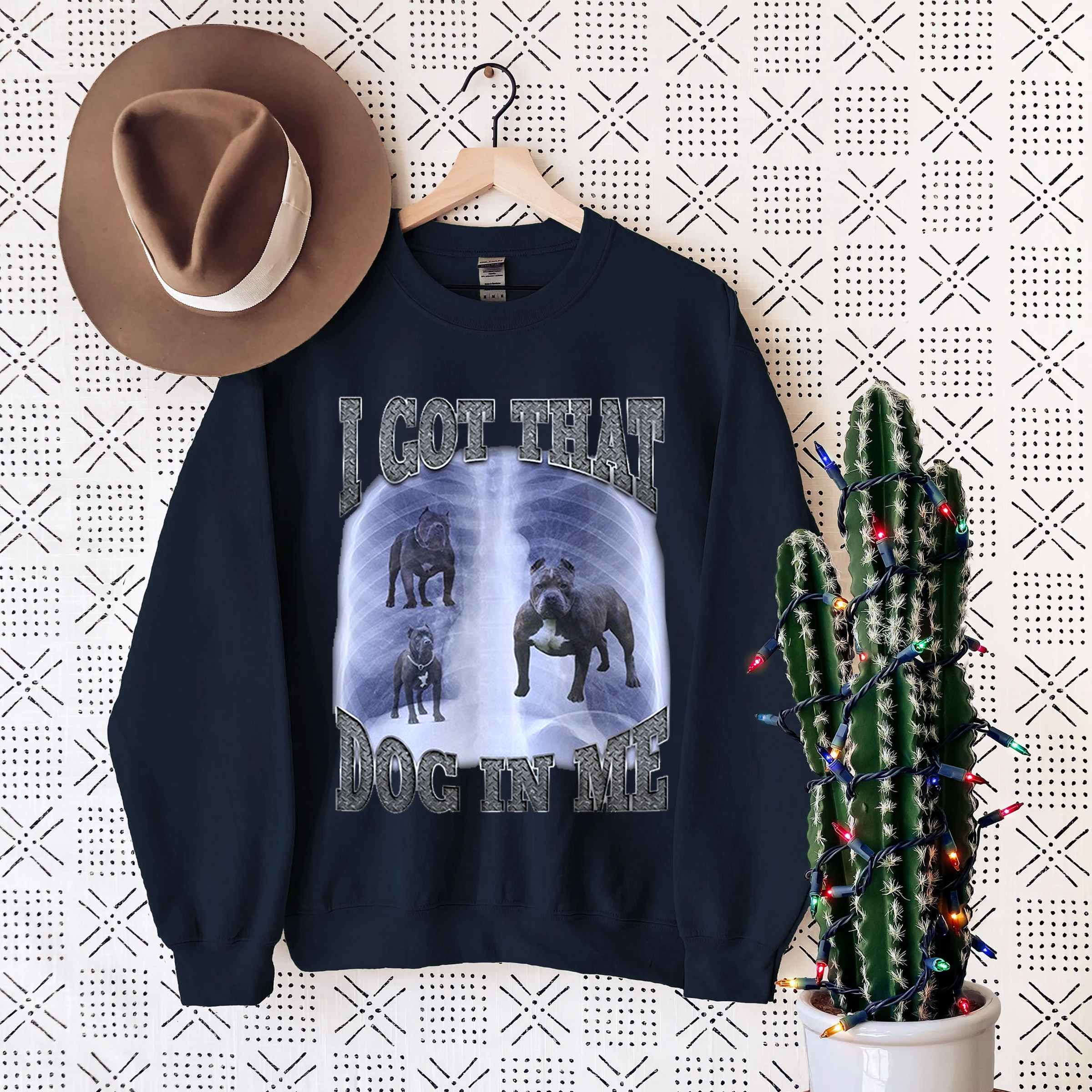I Got That Dog In Me T Shirt