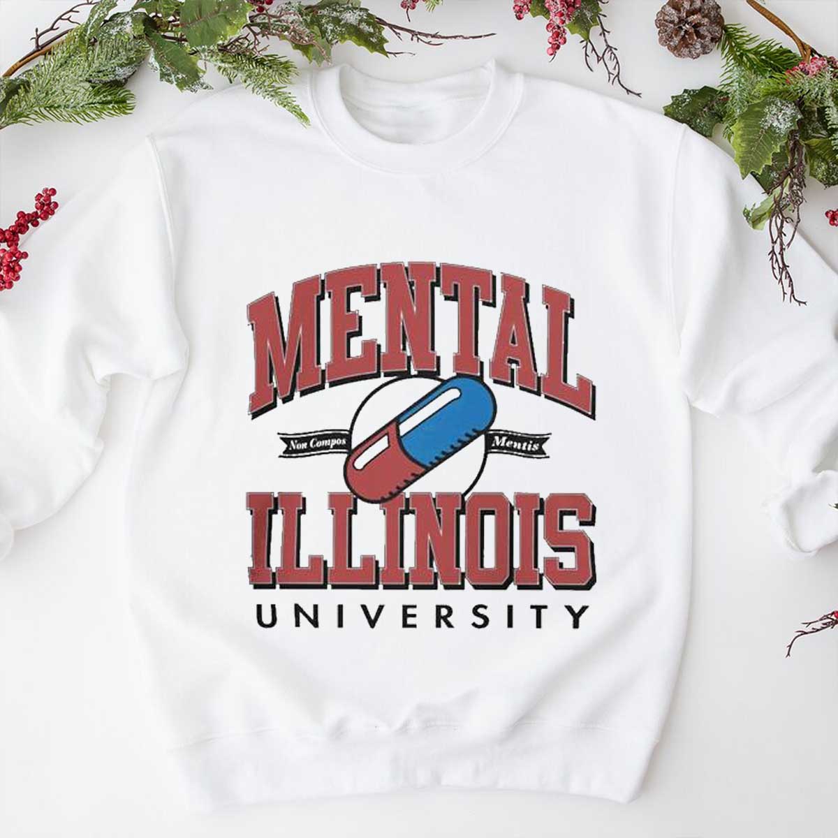 Mental Illinois University Non Compos Mentis T-Shirt - Fan Gift